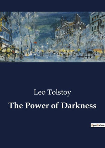 The Power of Darkness