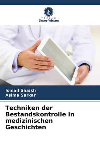 Techniken der Bestandskontrolle in medizinischen Geschichten