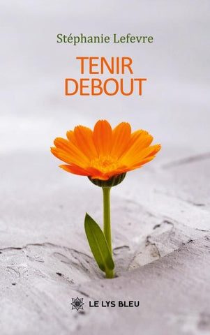 Tenir debout