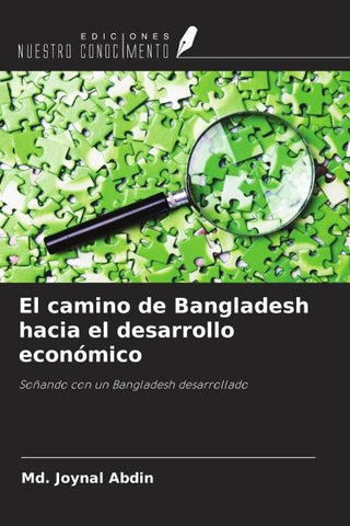El camino de Bangladesh hacia el desarrollo económico