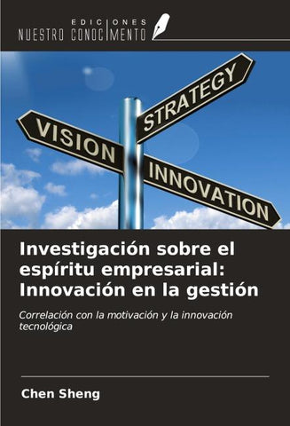 Investigación sobre el espíritu empresarial: Innovación en la gestión
