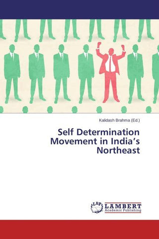 Self Determination Movement in India's Northeast