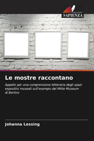 Le mostre raccontano