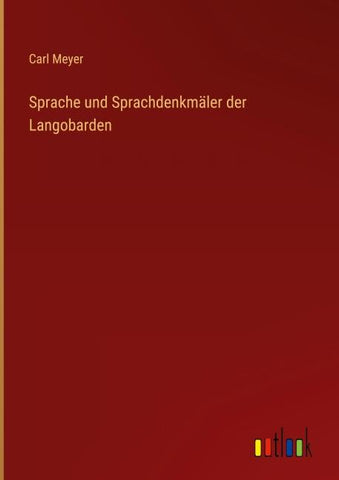 Sprache und Sprachdenkmäler der Langobarden