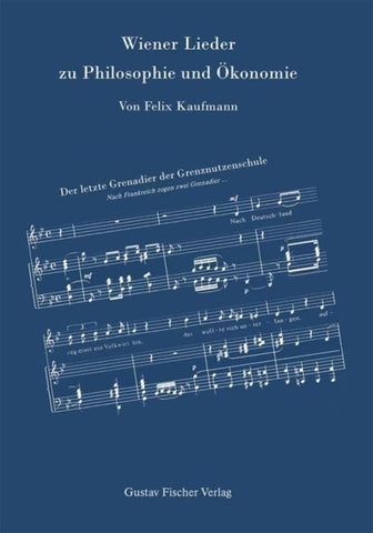 Wiener Lieder zu Philosophie und Ökonomie