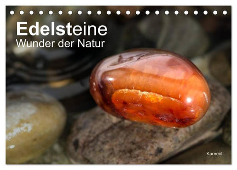 Edelsteine. Wunder der Natur (Tischkalender 2026 DIN A5 quer), CALVENDO Monatskalender