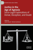 Justice in the Age of Agnosis