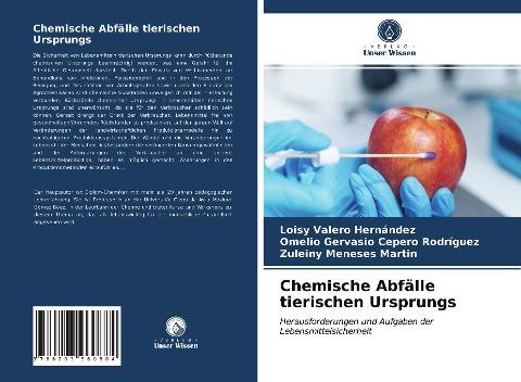 Chemische Abfälle tierischen Ursprungs