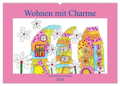Wohnen mit Charme (Wandkalender 2026 DIN A2 quer), CALVENDO Monatskalender