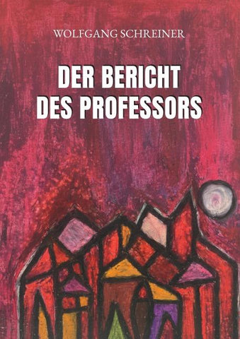 Der Bericht des Professors