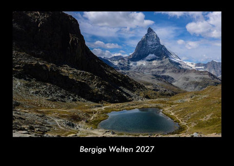 Bergige Welten 2027 Fotokalender DIN A3