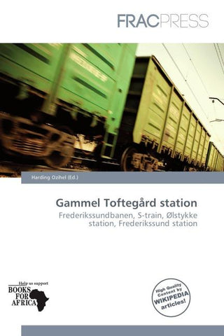 Gammel Toftegård station