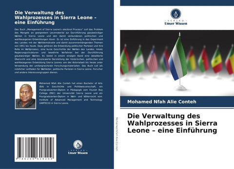 Die Verwaltung des Wahlprozesses in Sierra Leone - eine Einführung