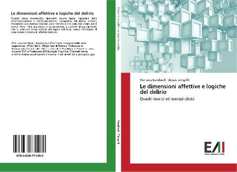 Le dimensioni affettive e logiche del delirio