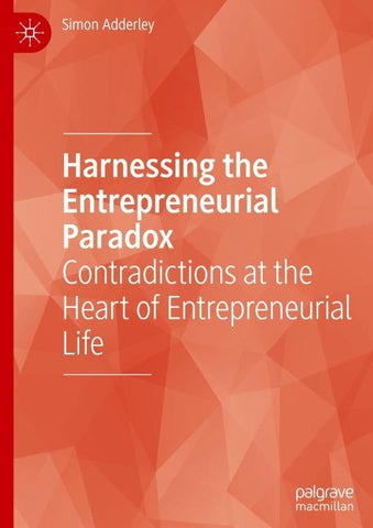 Harnessing the Entrepreneurial Paradox