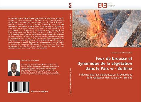 Feux de brousse et dynamique de la végétation dans le Parc w - Burkina