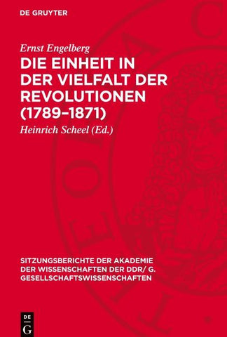 Die Einheit in der Vielfalt der Revolutionen (1789–1871)