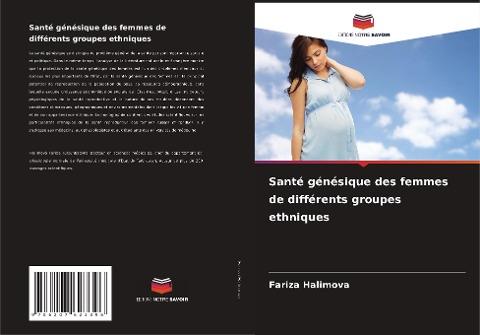 Santé génésique des femmes de différents groupes ethniques