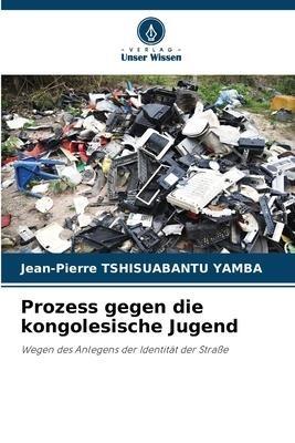 Prozess gegen die kongolesische Jugend