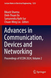 Advances in Communication, Devices and Networking