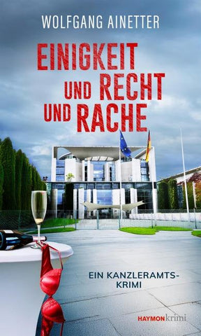 Einigkeit und Recht und Rache