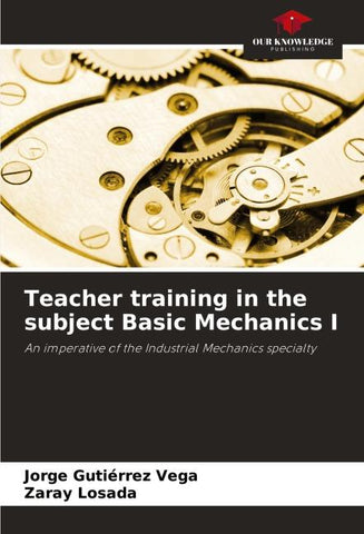 Teacher training in the subject Basic Mechanics I