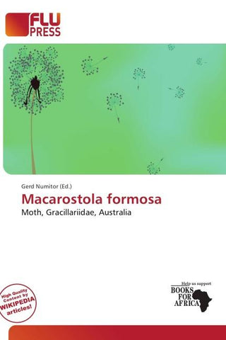 Macarostola formosa