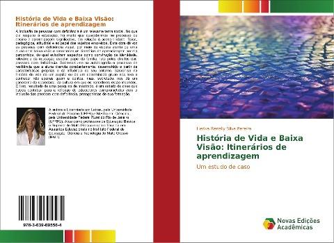 História de Vida e Baixa Visão: Itinerários de aprendizagem