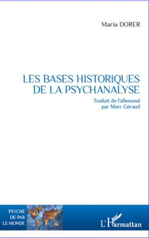 Les bases historiques de la psychanalyse