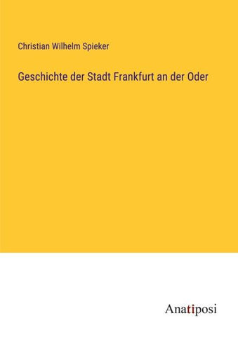 Geschichte der Stadt Frankfurt an der Oder