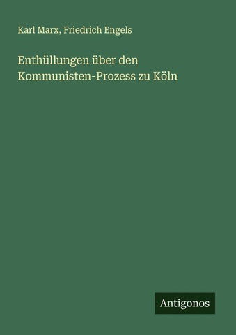 Enthüllungen über den Kommunisten-Prozess zu Köln