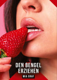 Den Bengel erziehen