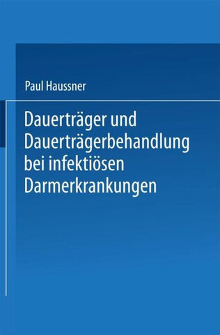Dauerträger und Dauerträgerbehandlung bei infektiösen Darmerkrankungen
