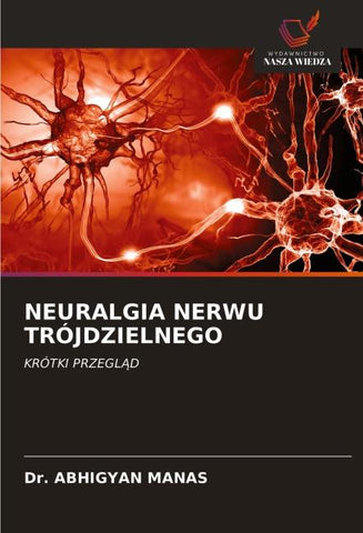 NEURALGIA NERWU TRÓJDZIELNEGO