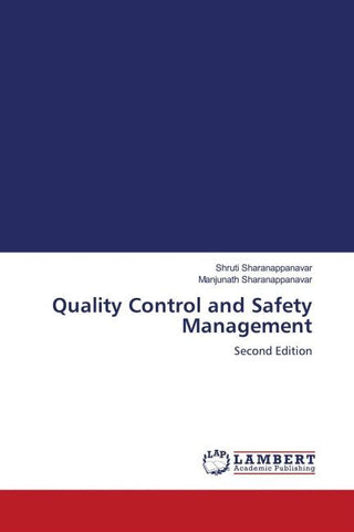 Quality Control and Safety Management
