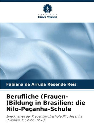 Berufliche (Frauen-)Bildung in Brasilien: die Nilo-Peçanha-Schule