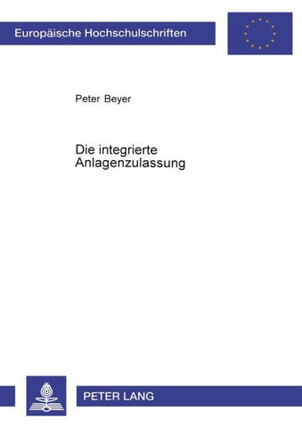 Die integrierte Anlagenzulassung