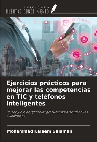 Ejercicios prácticos para mejorar las competencias en TIC y teléfonos inteligentes