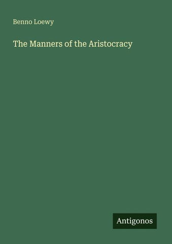 The Manners of the Aristocracy