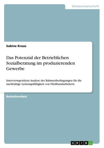 Das Potenzial der Betrieblichen Sozialberatung im produzierenden Gewerbe