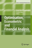 Optimisation, Econometric and Financial Analysis