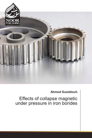 Effects of collapse magnetic under pressure in iron borides