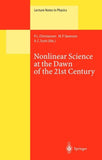 Nonlinear Science at the Dawn of the 21st Century