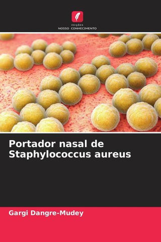 Portador nasal de Staphylococcus aureus
