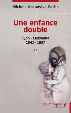 Une enfance double