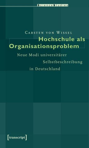 Hochschule als Organisationsproblem
