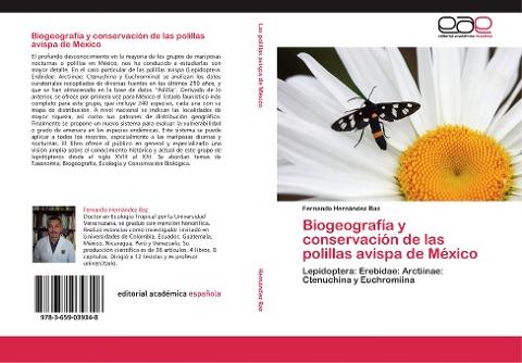 Biogeografía y conservación de las polillas avispa de México