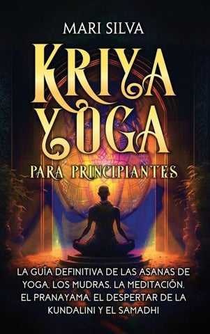 Kriya Yoga para principiantes