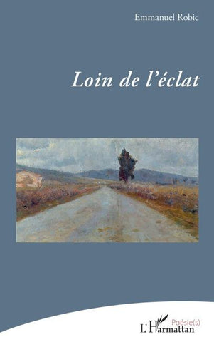 Loin de l'éclat