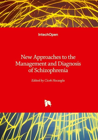 New Approaches to the Management and Diagnosis of Schizophrenia